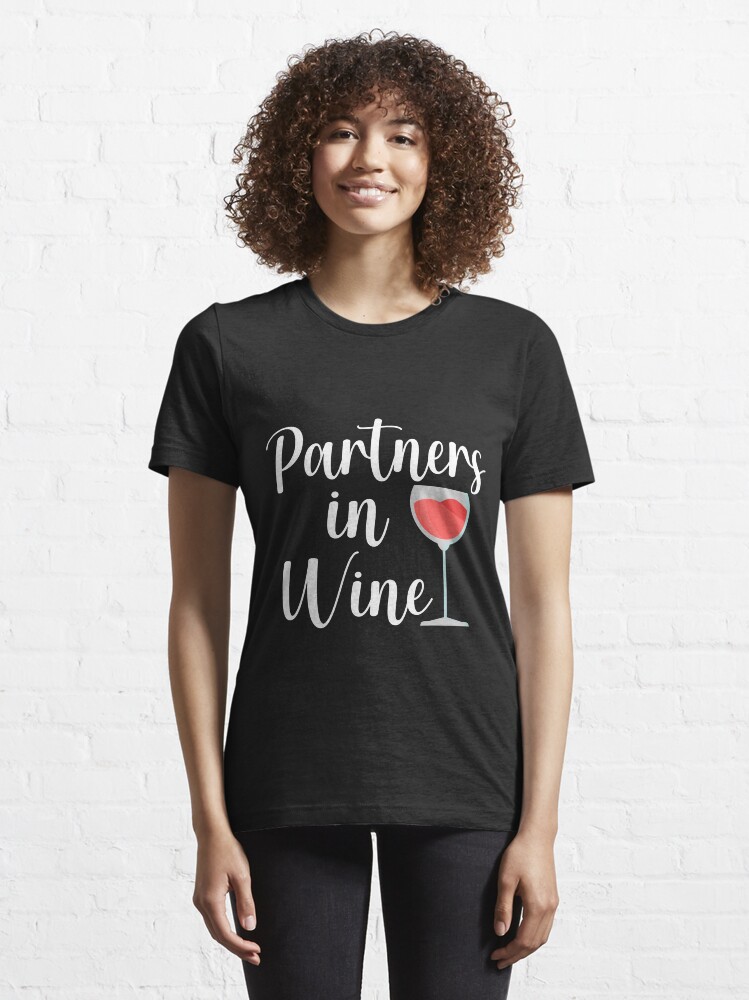 partners in wine t shirt