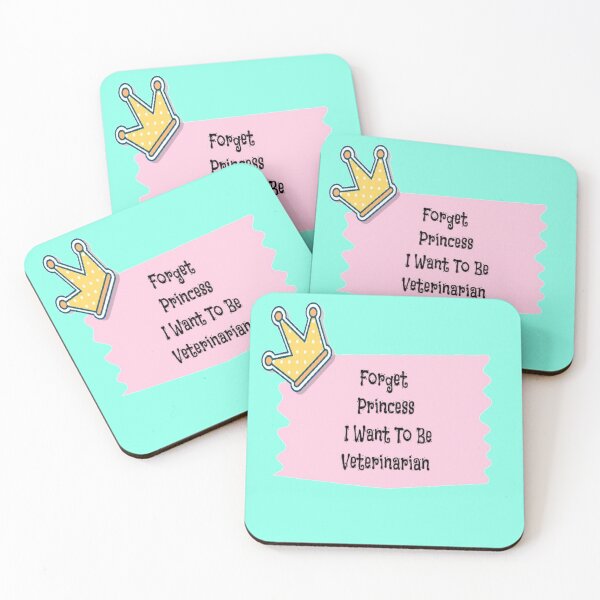 Item preview, Forget Princes I Want To Be Veterinarian designed and sold by ZubiyaArt.