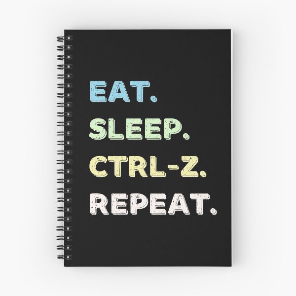Item preview, Eat. Sleep. Ctrl-Z. Repeat. designed and sold by Life Shop.