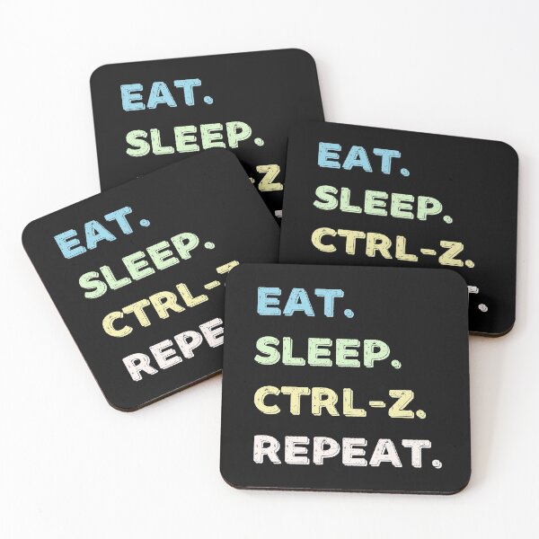 Item preview, Eat. Sleep. Ctrl-Z. Repeat. designed and sold by Life Shop.