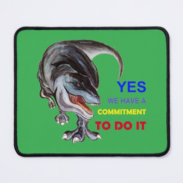 Item preview, Yes We have a commitment to do it - Yellowbox ink painting designed and sold by twyellowbox.