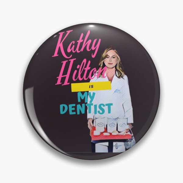 Artikelvorschau, RHOBH- Kathy Hilton ist meine Zahnärztin entworfen und verkauft von MessyStars.