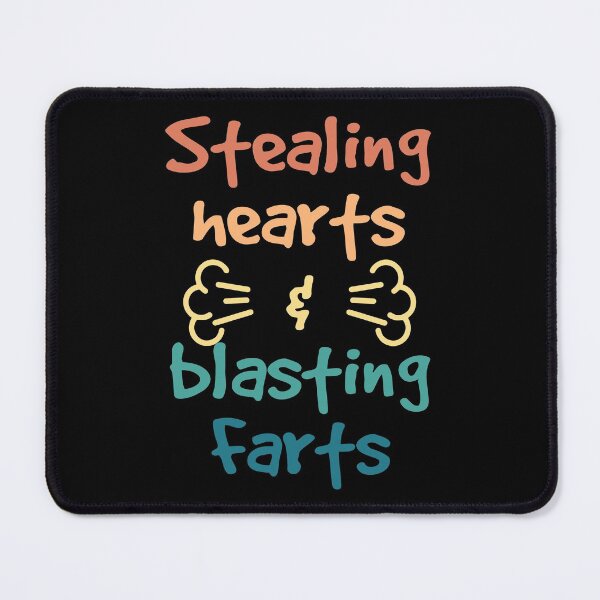 Item preview, Stealing Hearts And Blasting Farts designed and sold by kindxinn.
