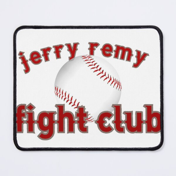 Item preview, Jerry Remy Fight Club Boston Baseball Gerald Peter Remy designed and sold by YASSINOOS10.