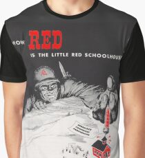 How Red Is The Little Red School House Graphic T-Shirt