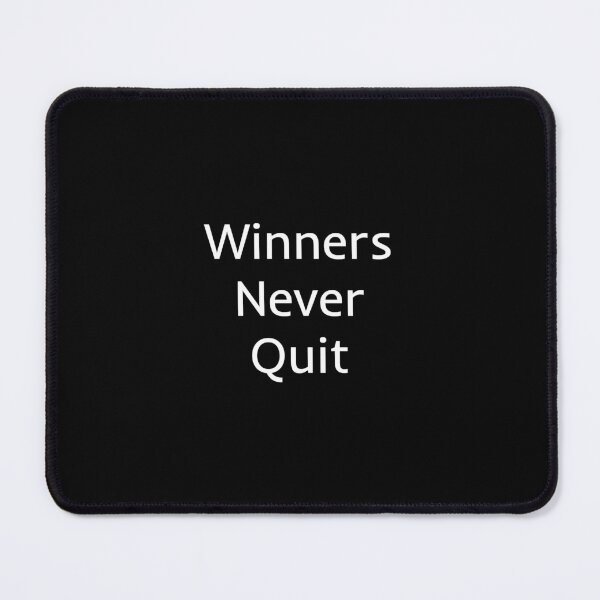 Item preview, Winners Never Quit designed and sold by mtidesigns.