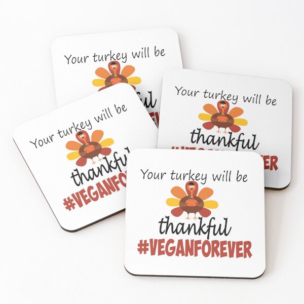 Item preview, Your turkey will be thankful- #veganforever designed and sold by smokin-prints.