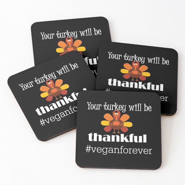 Item preview,  Your turkey will be thankful- #veganforever designed and sold by smokin-prints.