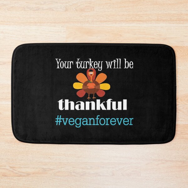 Item preview, Your turkey will be thankful- #veganforever designed and sold by smokin-prints.