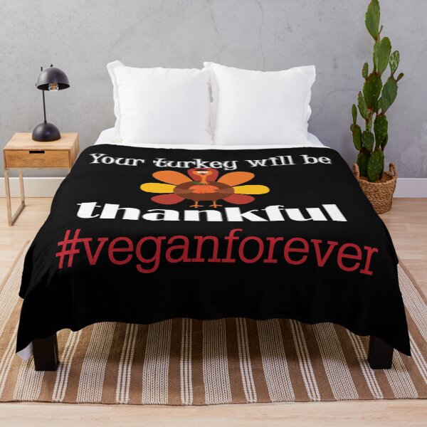 Item preview, Your turkey will be thankful- #veganforever designed and sold by smokin-prints.