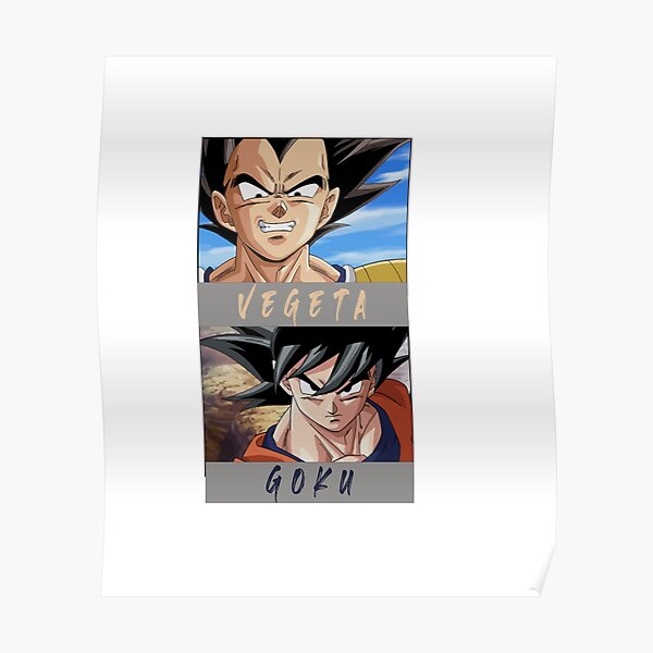 Posters Goku And Vegeta Redbubble