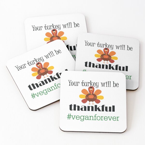 Item preview,  Your turkey will be thankful- #veganforever designed and sold by smokin-prints.