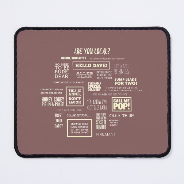 Item preview, League of Gentlemen - Local Sayings designed and sold by GammaPrints.