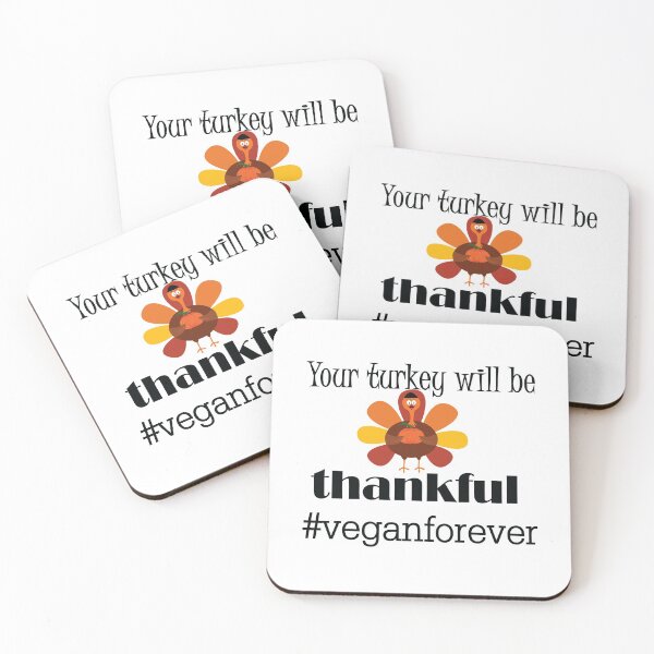 Item preview, Your turkey will be thankful- #veganforever designed and sold by smokin-prints.