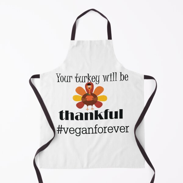 Item preview, Your turkey will be thankful- #veganforever designed and sold by smokin-prints.
