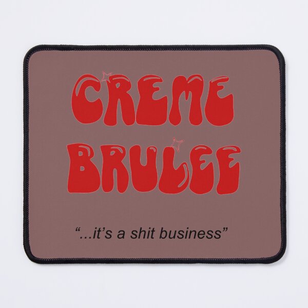 Item preview, League of Gentlemen - Creme Brulee   designed and sold by GammaPrints.