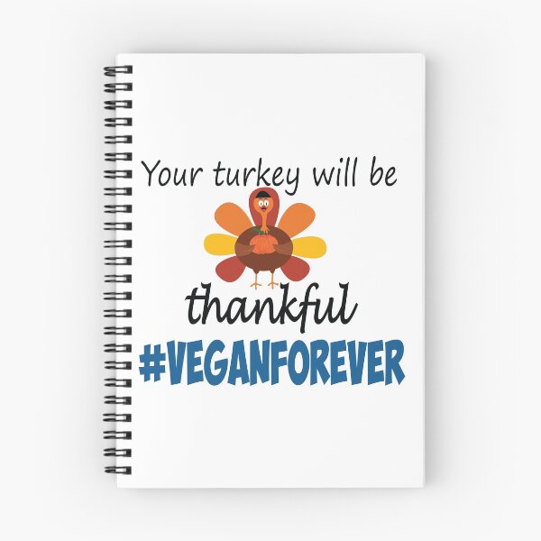 Item preview,  Your turkey will be thankful- #veganforever designed and sold by smokin-prints.