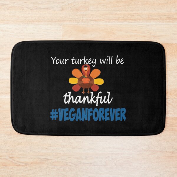 Item preview, Your turkey will be thankful- #veganforever designed and sold by smokin-prints.