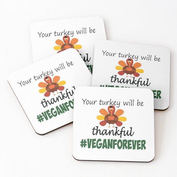 Item preview, Your turkey will be thankful- #veganforever designed and sold by smokin-prints.