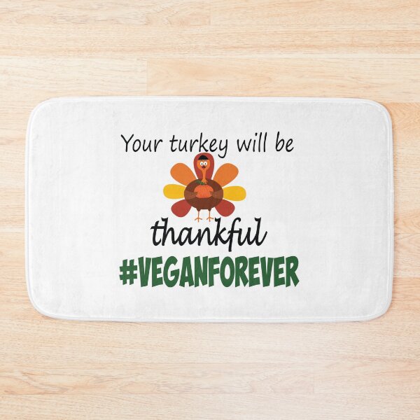 Item preview, Your turkey will be thankful- #veganforever designed and sold by smokin-prints.