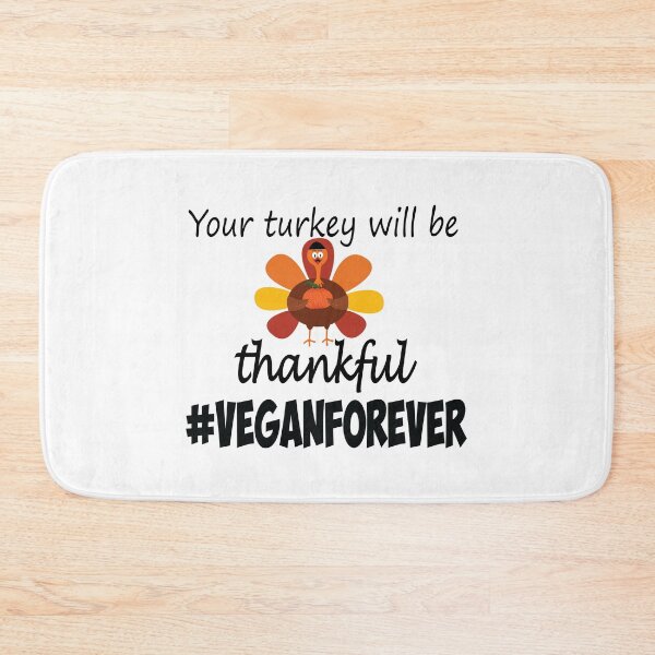 Item preview, Your turkey will be thankful- #veganforever designed and sold by smokin-prints.