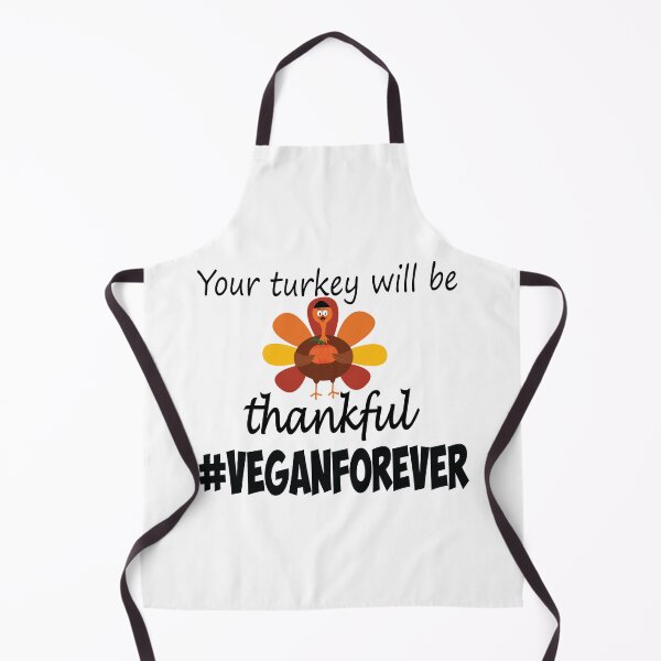 Item preview, Your turkey will be thankful- #veganforever designed and sold by smokin-prints.