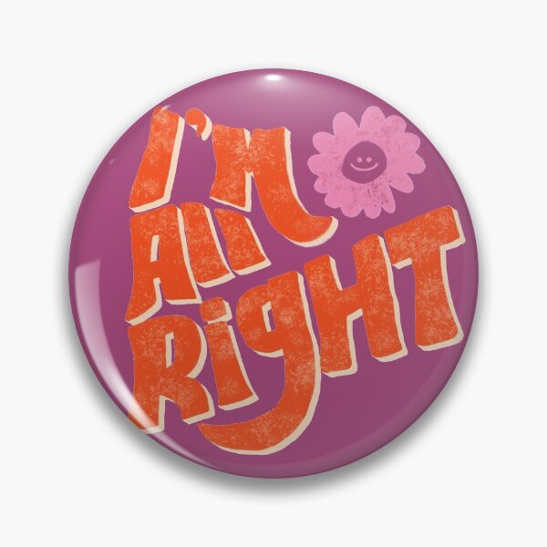 Item preview, I'm All Right - Don't Worry designed and sold by kwbord.