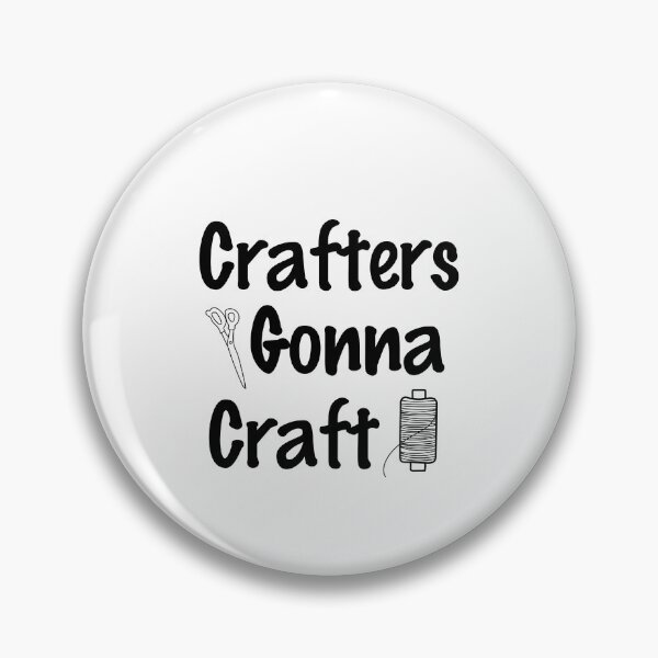 Item preview, Crafters Gonna Craft, Eat Sleep Craft Repeat designed and sold by SportyDogShop.