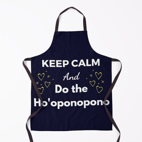 Item preview, Keep calm and Do the Ho'oponopono - Ho'oponopono Cleaning Tool - I love you I'm sorry Please forgive me Thank You designed and sold by UniverseStelar.