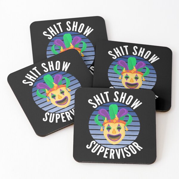 Item preview, Shit Show Supervisor Welcome To The Show designed and sold by Club7Studios.