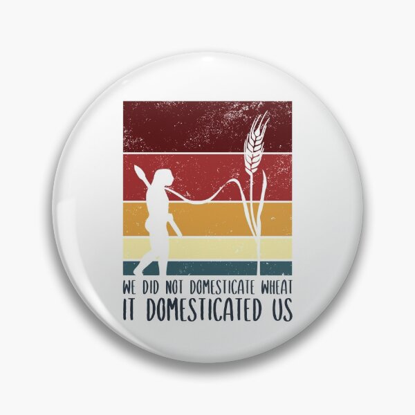 Item preview, Wheat domesticated us - Yuval Noah Harari designed and sold by TKsuited.