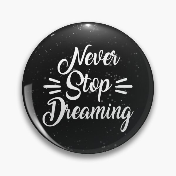Aperçu de l'œuvre N'arrêtez jamais de rêver!! créée et vendue par AngelVibesStore.