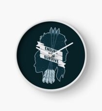 Endure and Survive Clock