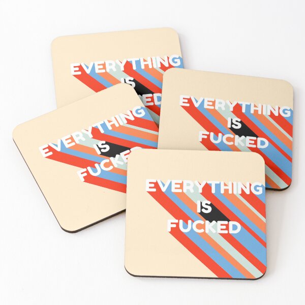 Item preview, Everything Is Fucked designed and sold by EpicCreation.