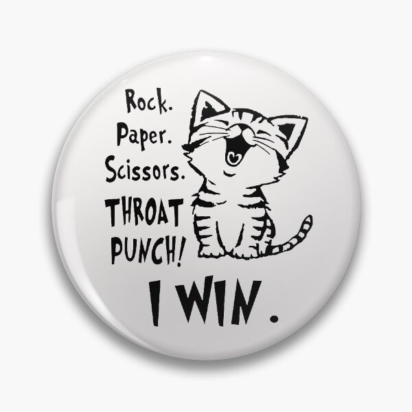 Item preview, Rock Paper Scissors Throat Punch I Win Cat designed and sold by fivestd3.