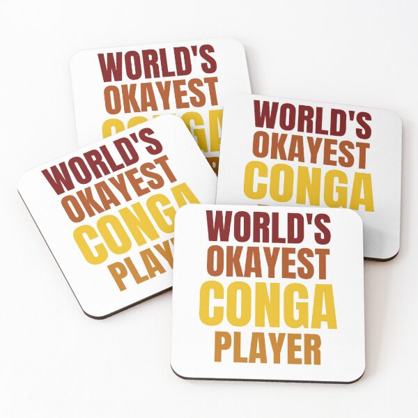 Item preview, WORLD'S OKAYEST CONGA PLAYER designed and sold by Musicianst0re.