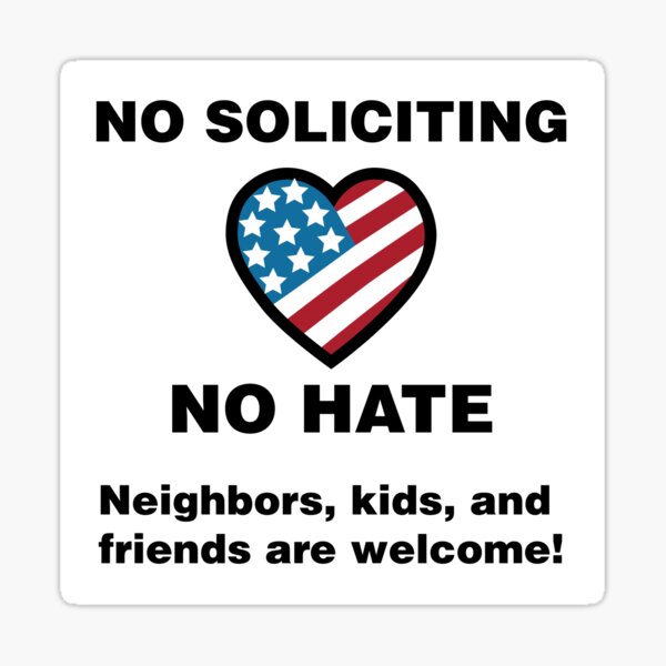 No Soliciting or Hate Door Sign Sticker
