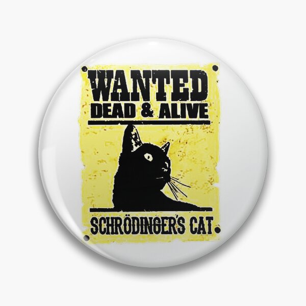 Item preview, Science Cat Wanted Dead And Alive Schrodinger's Cat Classic designed and sold by fivestd3.
