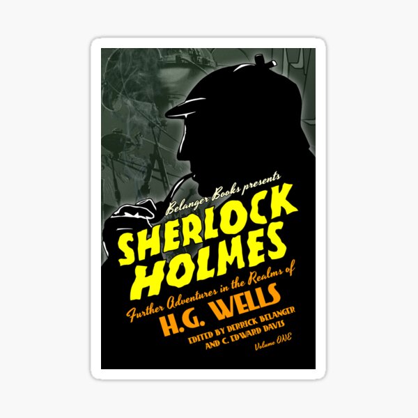 Further Adventures of Sherlock Holmes and HG Wells 1 Sticker
