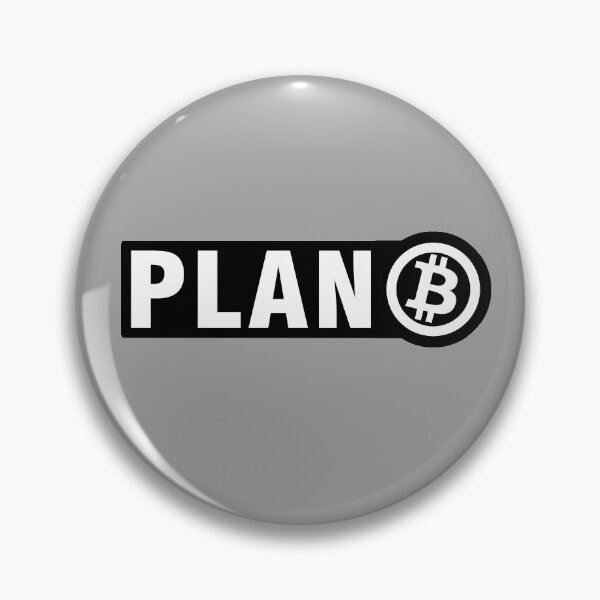 Item preview, Bitcoin Plan B, Bitcoin Cryptocurrency designed and sold by LEGACY10.