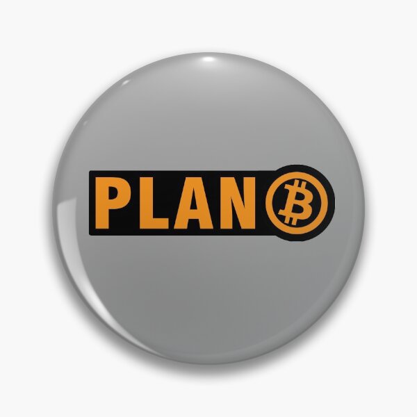 Item preview, Bitcoin Plan B, Bitcoin Cryptocurrency designed and sold by LEGACY10.
