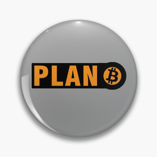 Item preview, Bitcoin Plan B, Bitcoin Cryptocurrency designed and sold by LEGACY10.