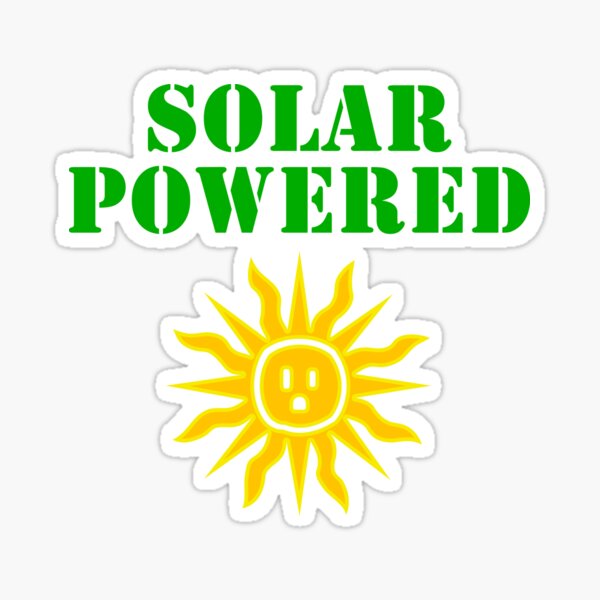 Item preview, Solar Powered - Renewable Energy Graphic designed and sold by yarddawg.