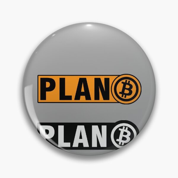 Item preview, Bitcoin Plan B, Bitcoin Cryptocurrency designed and sold by LEGACY10.