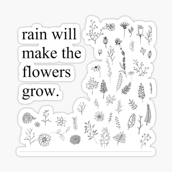 Item preview, Rain will make the flower grow  designed and sold by maaanuu.