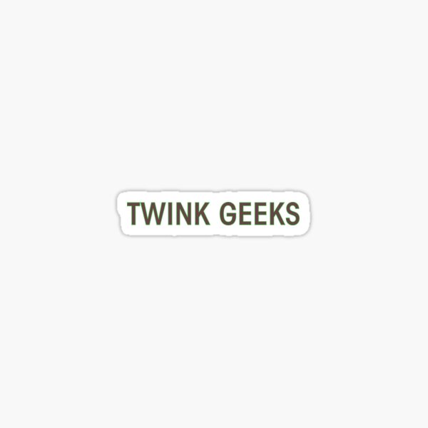 Item preview, Twink Geeks - Damn Good Gay Pun designed and sold by Tragically Ludicrous.