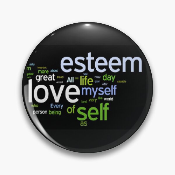 Item preview, Love Self Esteem Inspirational print   -Available at:  lduke47.redbubble.com    designed and sold by lduke47.