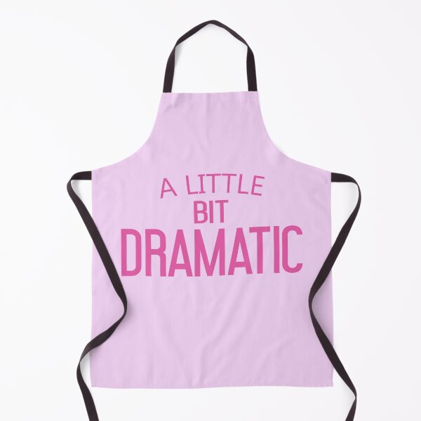 Item preview, A Little Bit Dramatic for Girl Women designed and sold by SweetbeStore.