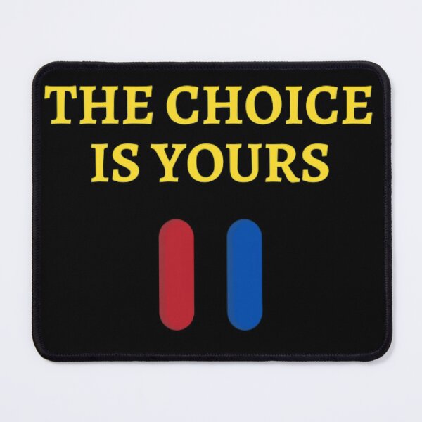 Item preview, The Choice Is Yours designed and sold by NxtLvlDsgns.
