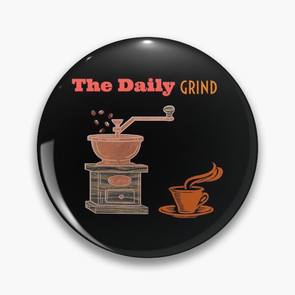 Item preview, The Daily Grind designed and sold by Jho251981.